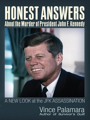 cover image of Honest Answers about the Murder of President John F. Kennedy